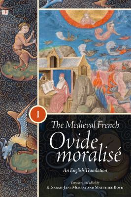 The Medieval French Ovide Moralisé [3 Volume Set] : An English Translation