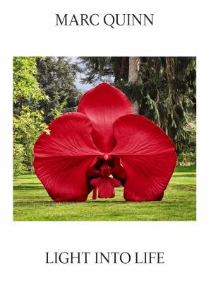 Marc Quinn : Light into Life