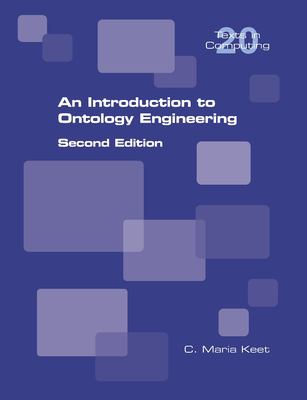 An Introduction to Ontology Engineering : Second Edition