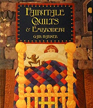 Fairytale Quilts and Embroidery