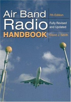 The Air Band Radio Handbook
