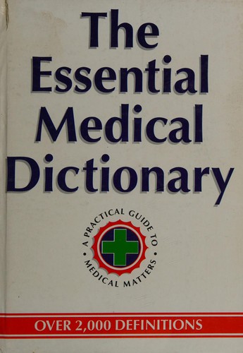 Essential Medical Dictionary