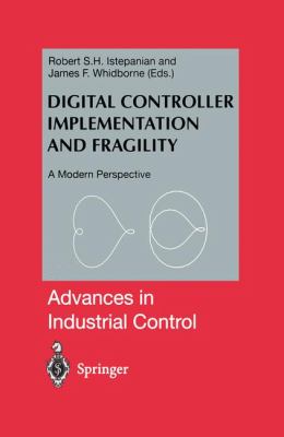 Digital Controller Implementation and Fragility : A Modern Perspective