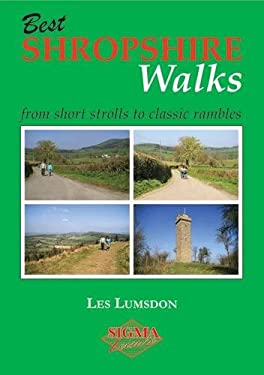 Best Shropshire Walks : From Short Strolls to Classic Rambles