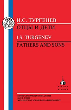 Turgenev: Fathers and Sons