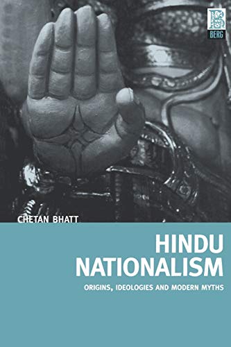 Hindu Nationalism : Origins, Ideologies and Modern Myths