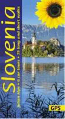 Slovenia : Sunflower Walking Guide