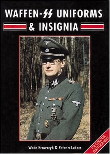 Waffen SS Uniforms and Insignia used book by Wade Krawczyk