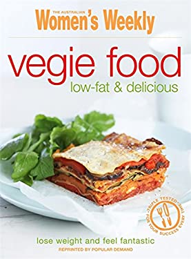 Vegie Food : Low-Fat and Delicious
