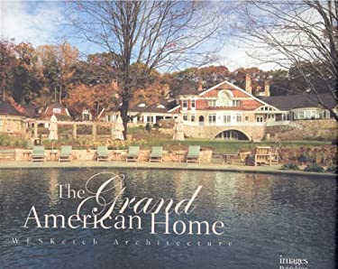 The Grand American Home