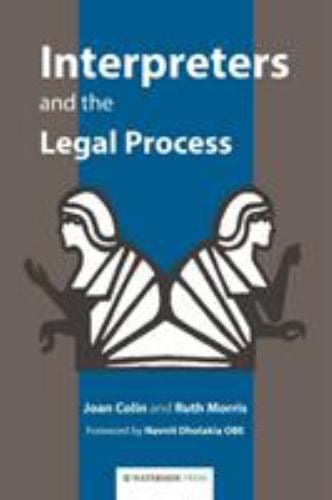 Interpreters and the Legal Process