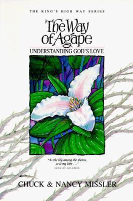 The Way of Agape : Understanding God's Love