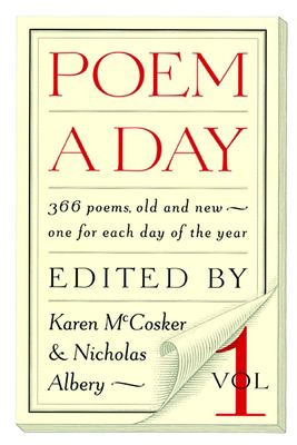 Poem a Day : Vol. 1: 366 Poems, Old and New - One for Each Day of the Year