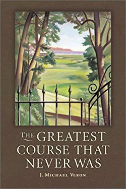 The Greatest Course That Never Was