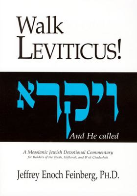 Walk Leviticus! : A Messianic Jewish Devotional Commentary