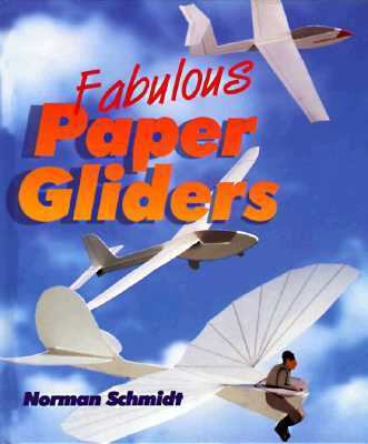 Fabulous Paper Gliders