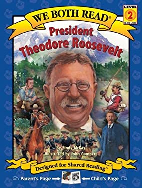 We Both Read-President Theodore Roosevelt