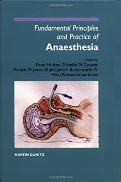 Anaesthesia : Fundamental Principles and Practice