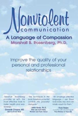 Nonviolent Communication : A Language of Compassion