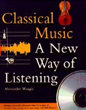 Classical Music : A New Way of Listening