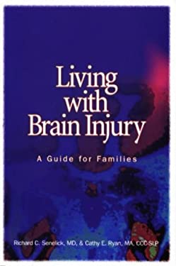 Living with Brain Injury : A Guide for Families