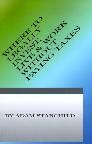 Where to Invest, Live and Work Without Paying Any Taxes