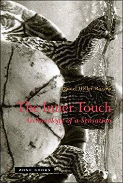 The Inner Touch : Archaeology of a Sensation