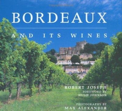 Bordeaux and Its Wines