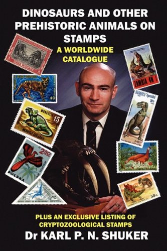 Dinosaurs and Other Prehistoric Animals on Stamps - a Worldwide Catalogue
