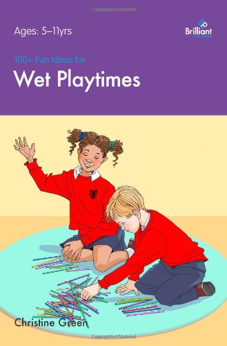 100+ Fun Ideas for Wet Playtimes That Are Easy to Prepare and That Children Will Love