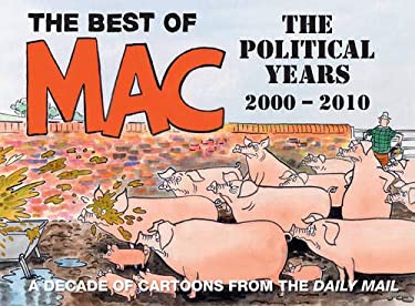 The Best of Mac : The Political Years, 2000-2010