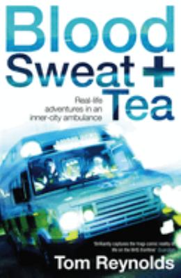 Blood, Sweat and Tea
