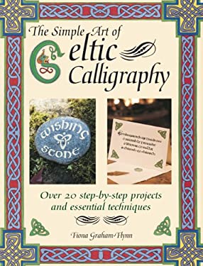 The Simple Art of Celtic Calligraphy