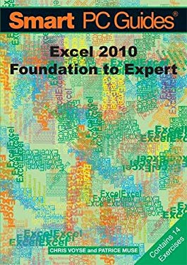 Excel 2010 : Foundation to Expert
