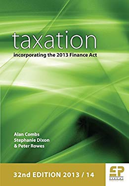 Taxation : Incorporating the Finance ACT 2013