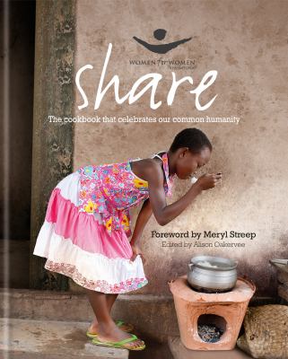 Share : The Cookbook That Celebrates Our Common Humanity