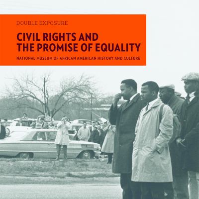 Civil Rights and the Promise of Equality