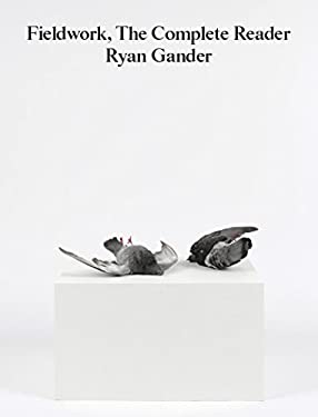 Fieldwork : The Complete Reader