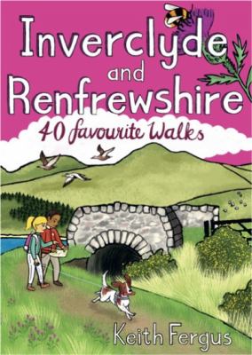 Inverclyde and Renfrewshire : 40 Favourite Walks