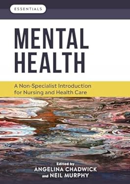 Mental Health : A Non-Specialist Introduction for Nursing and Health Care
