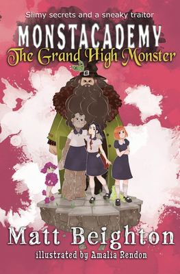 The Grand High Monster : Dyslexia Friendly Edition