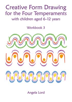 Creative Form Drawing for the Four Temperaments With Children Aged 6-12 Years