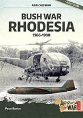 Bush War Rhodesia : 1966-1980