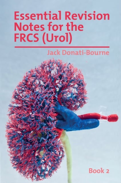 Ess Revision Notes Frcs (urol) Book 2