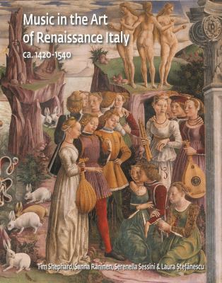 Music in the Art of Renaissance Italy : (ca. 1420-1540)