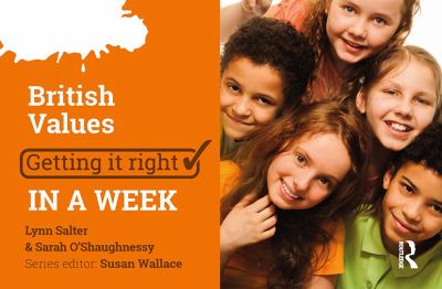 British Values: Getting It Right in a Week