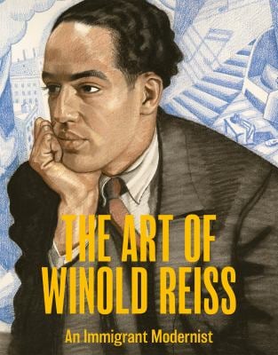 The Art of Winold Reiss : An Immigrant Modernist