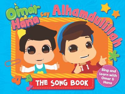 Omar and Hana Say Alhamdulillah : The Song Book