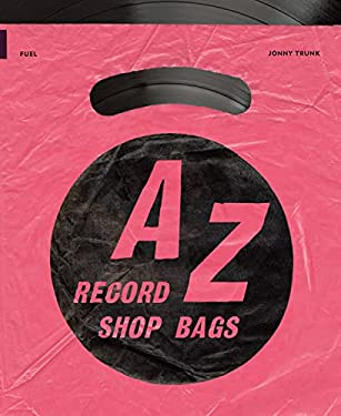 A-Z of Record Shop Bags: 1940s To 1990s
