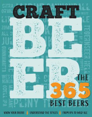 Craft Beer : The 365 Best Beers
